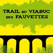 Trail du Viaduc des Fauvettes 2024