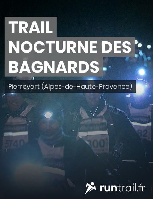 Trail Nocturne des Bagnards