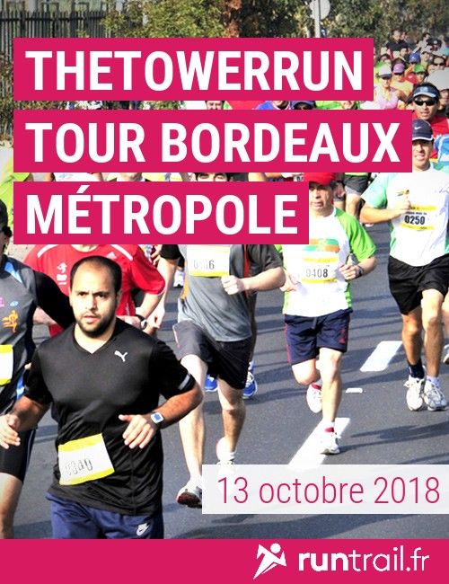 TheTowerRun Tour Bordeaux Métropole